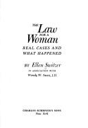 Cover of: The law for a woman by Ellen Eichenwald Switzer