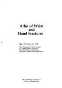 Cover of: Atlas of wrist and hand fractures