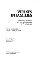 Viruses in families by Fox, John P.