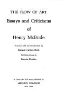 Cover of: The flow of art: essays and criticisms of Henry McBride