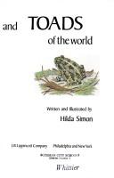 Cover of: Frogs and toads of the world | Hilda Simon