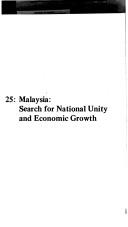 Cover of: Malaysia, search for national unity and economic growth
