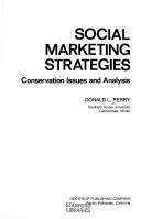 Cover of: Social marketing strategies: conservation issues and analysis