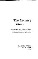 Cover of: The country blues by Samuel Barclay Charters
