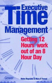Cover of: Executive Time Management by Helen Reynolds, Mary E. Tramel