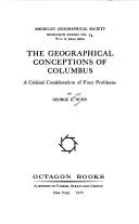 Cover of: The geographical conceptions of Columbus by George Emra Nunn, George Emra Nunn