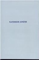Cover of: Platonische Aufsätze