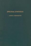 Cover of: Spectral synthesis by John Benedetto