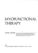 Cover of: Myofunctional therapy | 