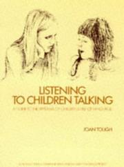 Cover of: Listening to Children Talking by Joan Tough