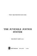 Cover of: The Juvenile justice system by Malcolm W. Klein, editor.