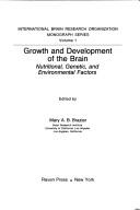 Cover of: Growth and development of the brain: nutritional, genetic, and environmental factors