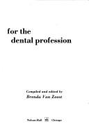 Cover of: Psychological readings for the dental profession by compiled and edited by Brenda Van Zoost.