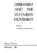 Cover of: Lesbianism and the women's movement
