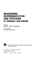 Cover of: Reasoning: representation and process in children and adults