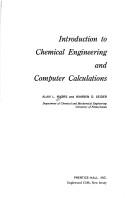 Cover of: Introduction to chemical engineering and computer calculations by Alan L. Myers