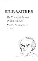 Cover of: Indecent pleasures: the life and colorful times of William Targ.