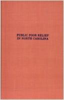 Cover of: Public poor relief in North Carolina