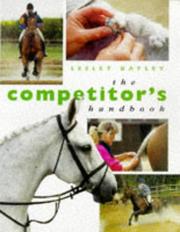Cover of: The competitor's handbook by Lesley Bayley