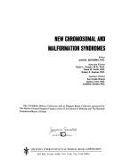 Cover of: New chromosomal and malformation syndromes by Birth Defects Conference Newport Beach, Calif. 1974.
