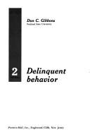 Cover of: Delinquent behavior by Don C. Gibbons