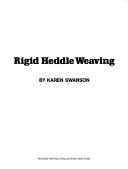 Cover of: Rigid heddle weaving