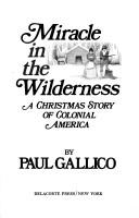 Cover of: Miracle in the wilderness: a Christmas story of Colonial America
