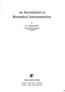 Cover of: An introduction to biomedical instrumentation by D. J. Dewhurst, D. J. Dewhurst