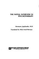 The initial interview in psychotherapy by Hermann Argelander