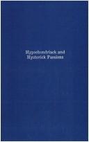 Cover of: A treatise of the hypochondriack and hysterick passions