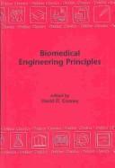 Cover of: Biomedical engineering principles