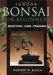 Indoor Bonsai for Beginners by Werner M. Busch