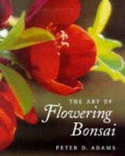 Cover of: The art of flowering bonsai