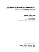 Cover of: Apartments for the affluent: a historical survey of buildings in New York