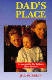 Cover of: Dad's Place: A New Guide for Fathers After Divorce