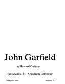 Films of John Garfield by Howard Gelman