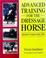 Cover of: Advanced Training for the Dressage Horse