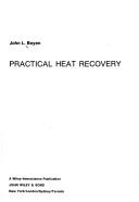 Practical heat recovery by John L. Boyen