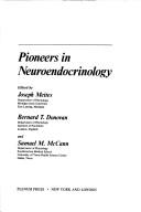 Pioneers in neuroendocrinology by Bernard T. Donovan, S. M. McCann