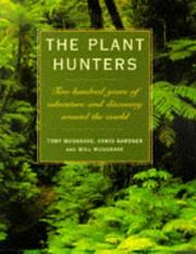 Cover of: The Plant Hunters by Toby Musgrave, Chris Gardner, Will Musgrave