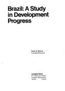 Cover of: Brazil, a study in development progress