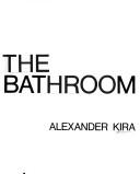 The bathroom by Alexander Kira