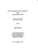 Cover of: Dictatorship, development, and disintegration: politics and social change in the Dominican Republic