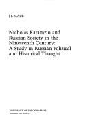 Cover of: Nicholas Karamzin and Russian society in the nineteenth century | Joseph Laurence Black