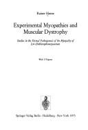 Cover of: Experimental myopathies and muscular dystrophy by Rainer Heene