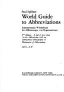 Cover of: World guide to abbreviations.: Internationales Wörterbuch der Abkürzungen von Organisationen.