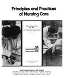 Cover of: Principles and practices of nursing care