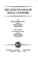 Cover of: The effectiveness of social casework