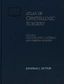 Cover of: Atlas of ophthalmic surgery by W. Banks Anderson ... [et al.] ; Thomas Waldrop, illustrator.