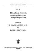 Cover of: Thrombosis, platelets, anticoagulation, and acetylsalicylic acid